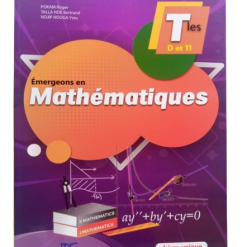 Emergeons en Mathématiques Terminales D et TI