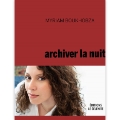 Archiver la nuit
