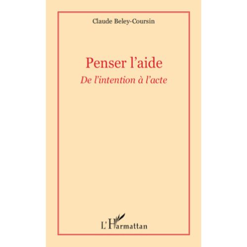 PENSER L'AIDE : De l'intention à l'acte