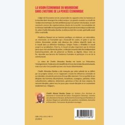 Alternative view of LA VISION ÉCONOMIQUE DU MOURIDISME DANS L'HISTOIRE DE LA PENSÉE ÉCONOMIQUE