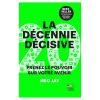 LA DECENNIE DECISIVE