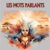 Les mots parlants