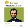 Qui était Abraham Lincoln ?