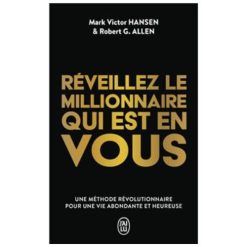 Reveillez le millionaire qui est en vous