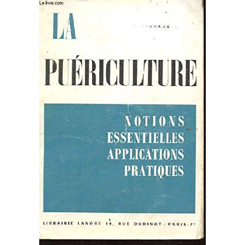 La Puériculture Notions Essentielles Applications Pratiques