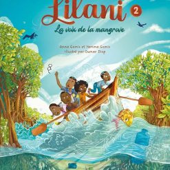 LILANI tome 2 : La voix de la mangrove