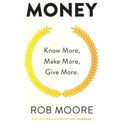 Money: Know More, Make More, Give More