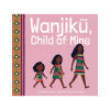 Wanjiku, Child of Mine