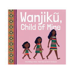 Wanjiku, Child of Mine