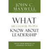 WHAT SUCCESSFULL PEOPLE KNOW ABOUT LEADERSHIP